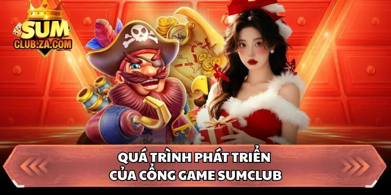 Quá trình phát triển của cổng game Sumclub